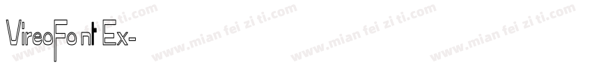 VireoFont Ex字体转换